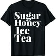 thumbnail image 1 of Exquisite and comfortable-CUTE SUGAR HONEY ICE TEA T-Shirt, 1 of 4