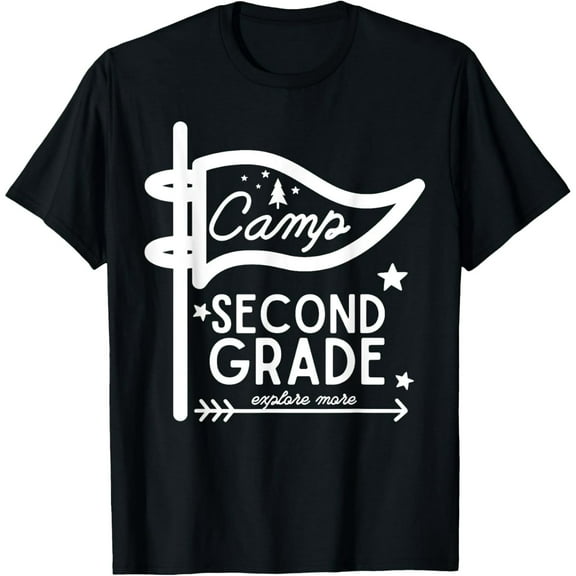 Exquisite and comfortable-Camp Second Grade Camping Teacher 2nd Grade Back To School T-Shirt