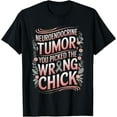 thumbnail image 1 of Exquisite and comfortable-Cancer Awareness Picked A Wrong Chick Neuroendocrine T-Shirt, 1 of 4