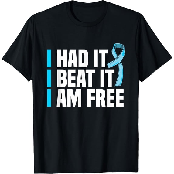 Exquisite and comfortable-Cancer I Had It I Beat It I'm Free Prostate Cancer Survivor T-Shirt