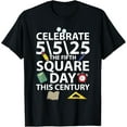 thumbnail image 1 of Exquisite and comfortable-Celebrate 5/5/25 – The Fifth Square Root Day This Century T-Shirt, 1 of 4
