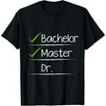 thumbnail image 1 of Exquisite and comfortable-Checklist Bachelors Masters Doctors Degree T-Shirt, 1 of 4