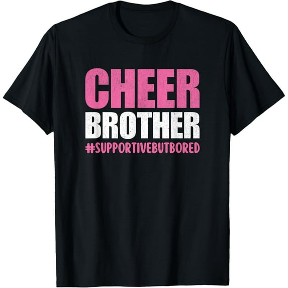 Exquisite and comfortable-Cheer Bro Supportive but Bored Cheerleader Brother Pink T-Shirt