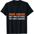 thumbnail image 1 of Exquisite and comfortable-Cheer Coach Attitudes Cheerleading Cheering Team T-Shirt, 1 of 4