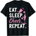 thumbnail image 1 of Exquisite and comfortable-Cheerleading Dance Cheerleader Girls Eat Sleep Cheer Repeat T-Shirt, 1 of 4