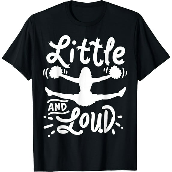 Exquisite and comfortable-Cheerleading Little And Loud Cheerleader Gift Team Squad T-Shirt