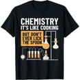 thumbnail image 1 of Exquisite and comfortable-Chemistry Is Like Cooking Chemistry Teacher Funny Chemist T-Shirt, 1 of 4