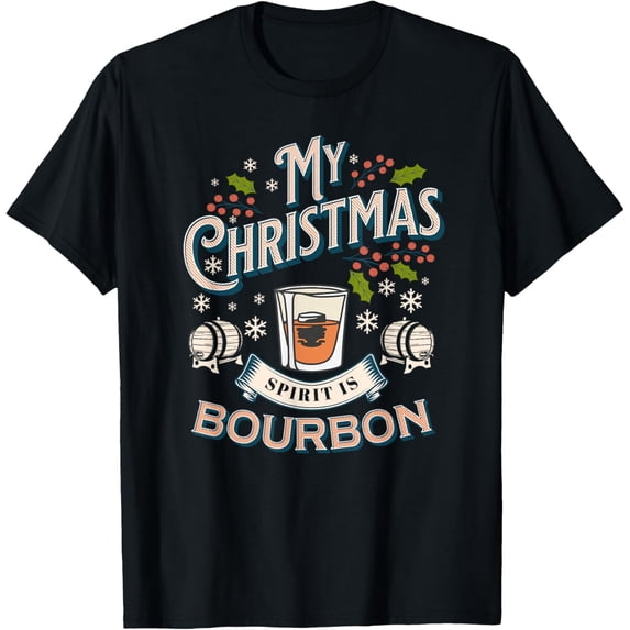 Exquisite and comfortable-Christmas Bourbon Drinker My Christmas Spirit is Bourbon T-Shirt