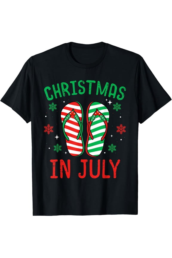 Exquisite and comfortable-Christmas In July Flip Flop Xmas In July Decorations Party T-Shirt