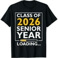thumbnail image 1 of Exquisite and comfortable-Class of 2026 Graduation Senior Year Loading Senior 2026 T-Shirt, 1 of 4