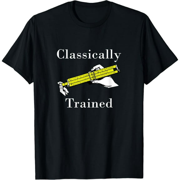 Exquisite and comfortable-Classically Trained Slide Rule Retro Math Engineer T-Shirt