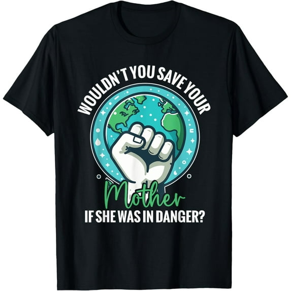 Exquisite and comfortable-Climate Crisis Environmental Protection Earth Day T-Shirt