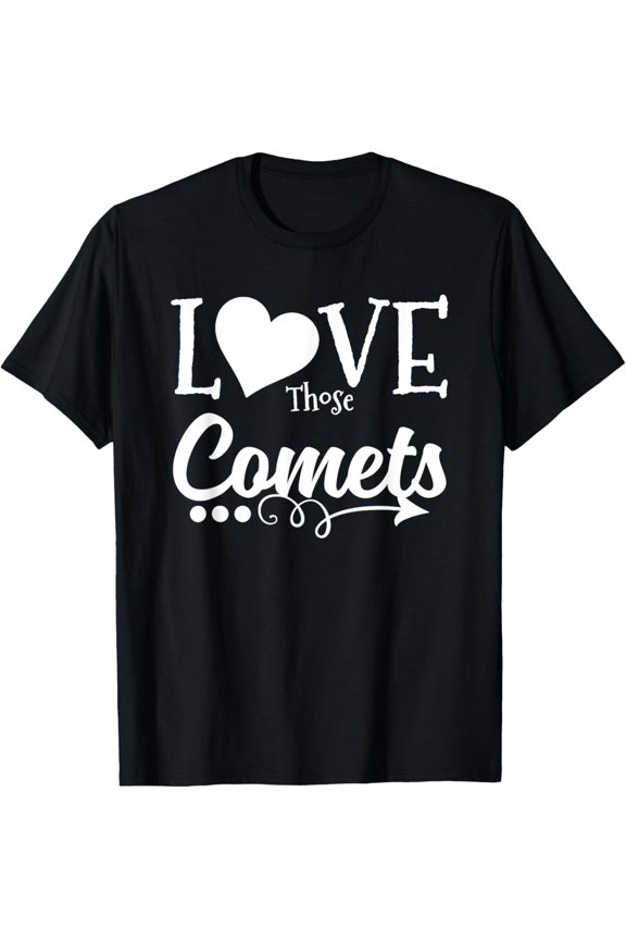 Exquisite and comfortable-Comets Grand Ledge Love Those HS T-Shirt