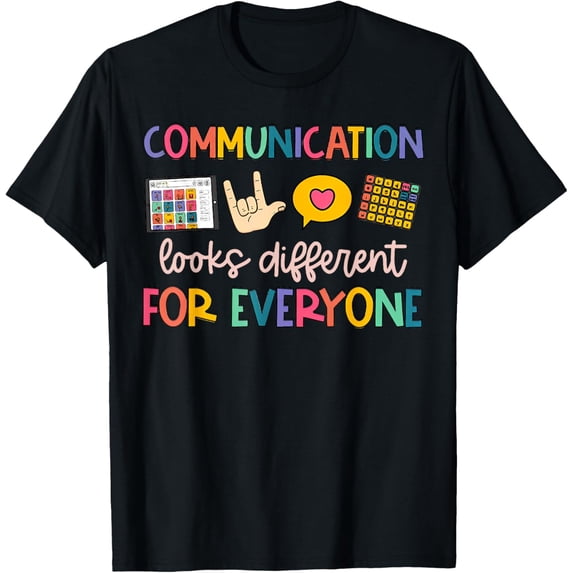 Exquisite and comfortable-Communication Looks Different For Everyone T-Shirt