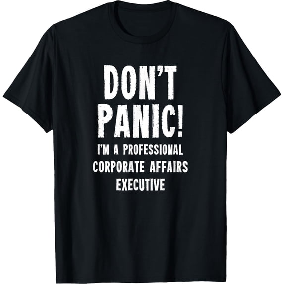 Exquisite and comfortable-Corporate Affairs Executive T-Shirt