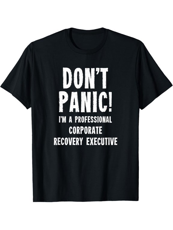 Exquisite and comfortable-Corporate Recovery Executive T-Shirt