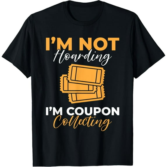 Exquisite and comfortable-Coupons T-Shirt