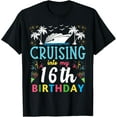 thumbnail image 1 of Exquisite and comfortable-Cruising Into My 16 Year Old Birthday Party 16th Cruise Trip T-Shirt, 1 of 4