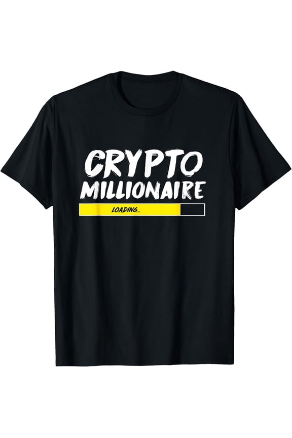 Exquisite and comfortable-Crypto Millionaire Loading Cryptocurrency Bitcoin Shirt T-Shirt