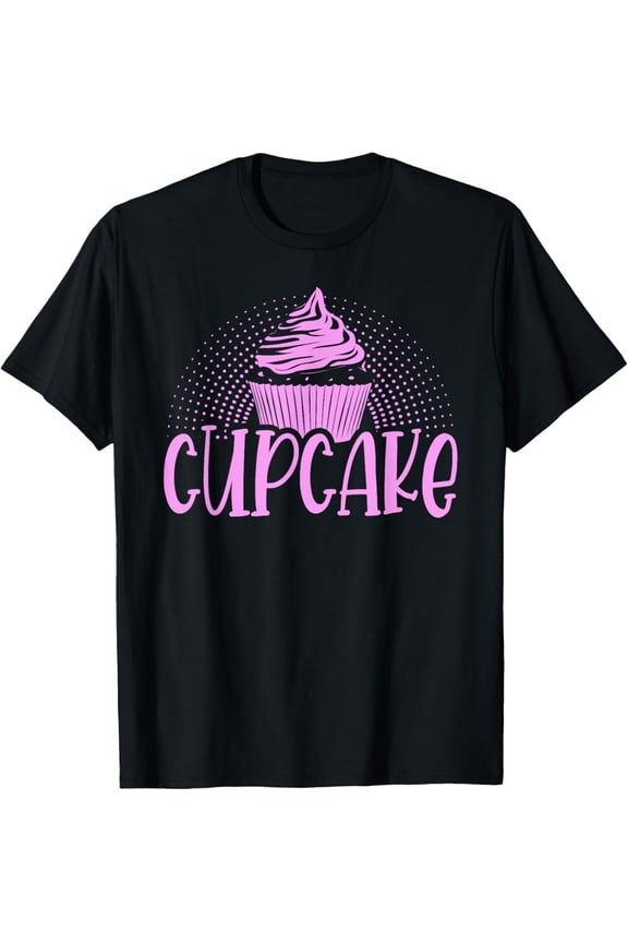Exquisite and comfortable-Cupcake Pastries Cake Bread Baker Baked Baking T-Shirt