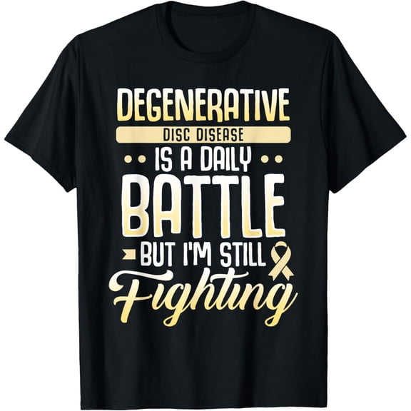 Exquisite and comfortable-Degenerative Disc Disease Is A Daily Battle DDD Warrior T-Shirt