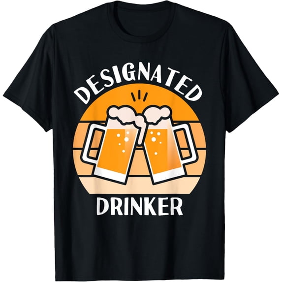 Exquisite and comfortable-Designated Drinker Funny Beer Lover T-Shirt