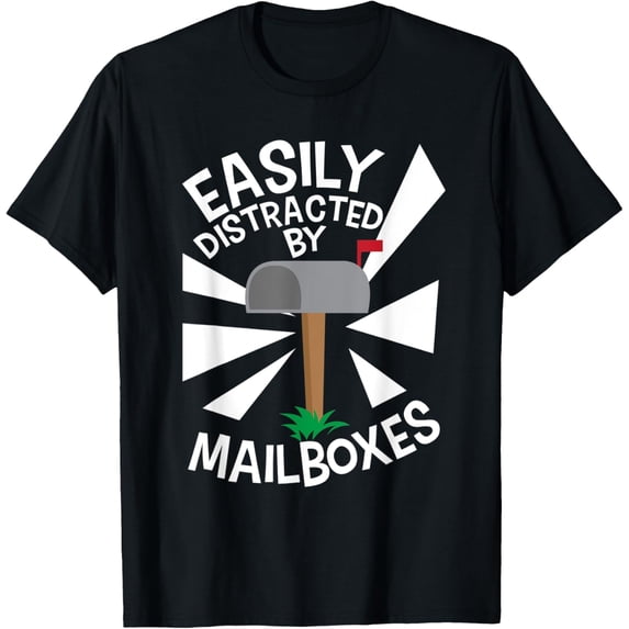Exquisite and comfortable-Distracted By Mailboxes Postal Worker T-Shirt