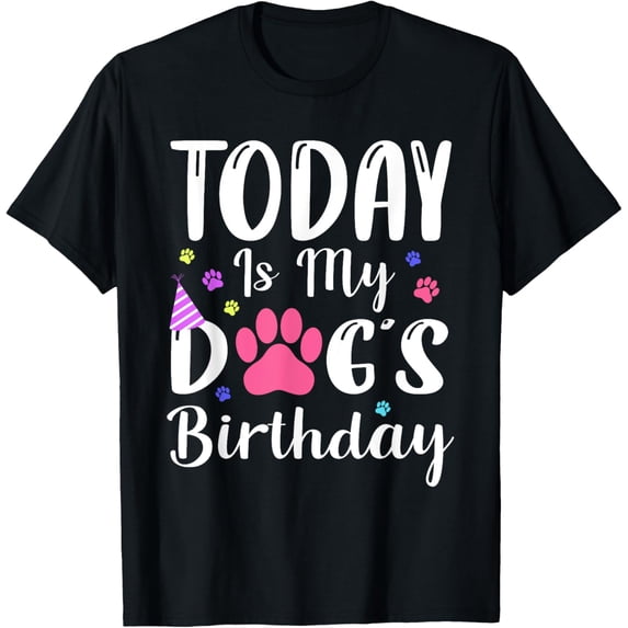 Exquisite and comfortable-Dog Birthday Today It's My Birthday Dog 1st Puppy Party T-Shirt