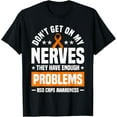 thumbnail image 1 of Exquisite and comfortable-Don't Get On My Nerves RSD CRPS Awareness T-Shirt T-Shirt, 1 of 4