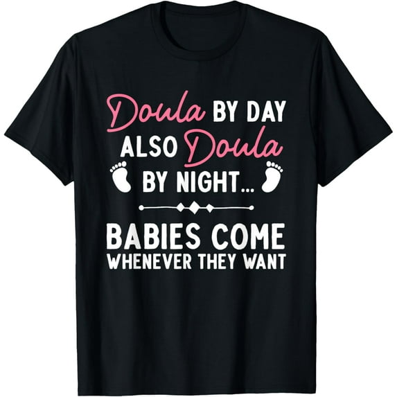 Exquisite and comfortable-Doula Art For Women Girl Labor & Delivery Birth Worker Doula T-Shirt