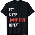 thumbnail image 1 of Exquisite and comfortable-Eat Sleep Jump Rope Repeat Jump Rope Fitness T-Shirt, 1 of 4