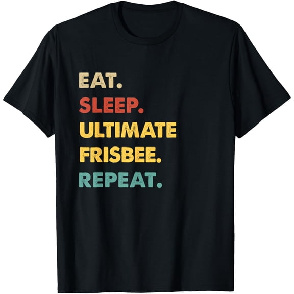 Exquisite and comfortable-Eat Sleep Ultimate-Frisbee Repeat Funny Ultimate-Frisbee T-Shirt