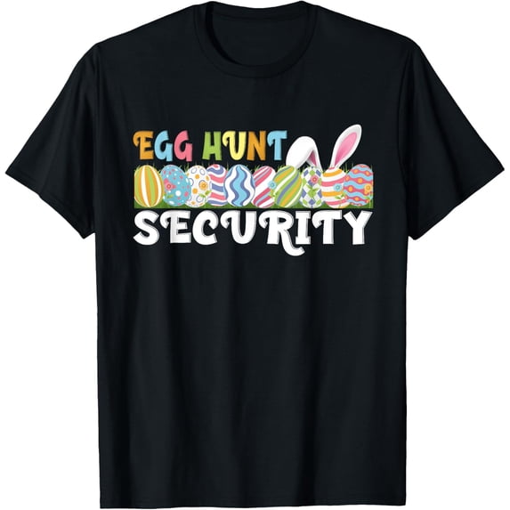 Exquisite and comfortable-Egg Hunt Security Funny Easter Egg Hunting Men Women Kids T-Shirt