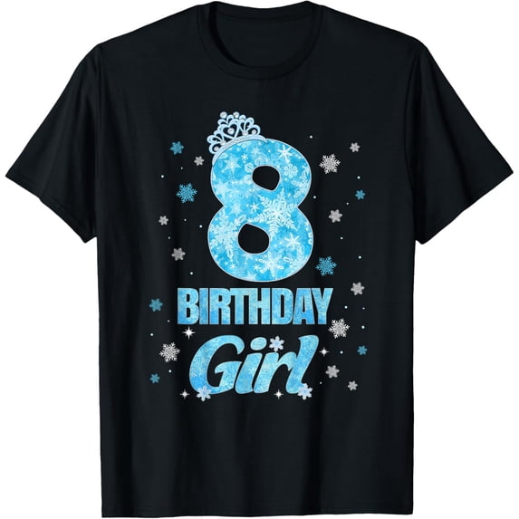 Exquisite and comfortable-Eight Year Old Birthday Girl Cute 8th Bday Winter Snowflake T-Shirt