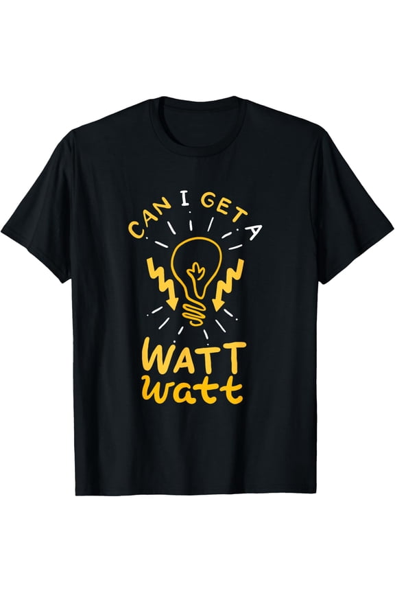 Exquisite and comfortable-Electrical Engineers Watt Electrician Electrical Engineering T-Shirt