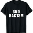 thumbnail image 1 of Exquisite and comfortable-End Racism - Against racial hatred and discrimination T-Shirt, 1 of 4