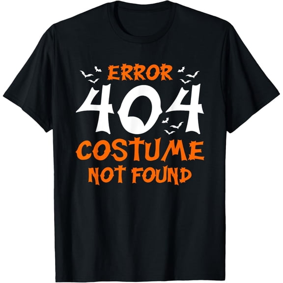 Exquisite and comfortable-Error 404 Costume Not Found Halloween Internet Technology T-Shirt