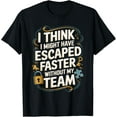 thumbnail image 1 of Exquisite and comfortable-Escaped Faster Solve Escaping Expert Mystery Escape Room T-Shirt, 1 of 4