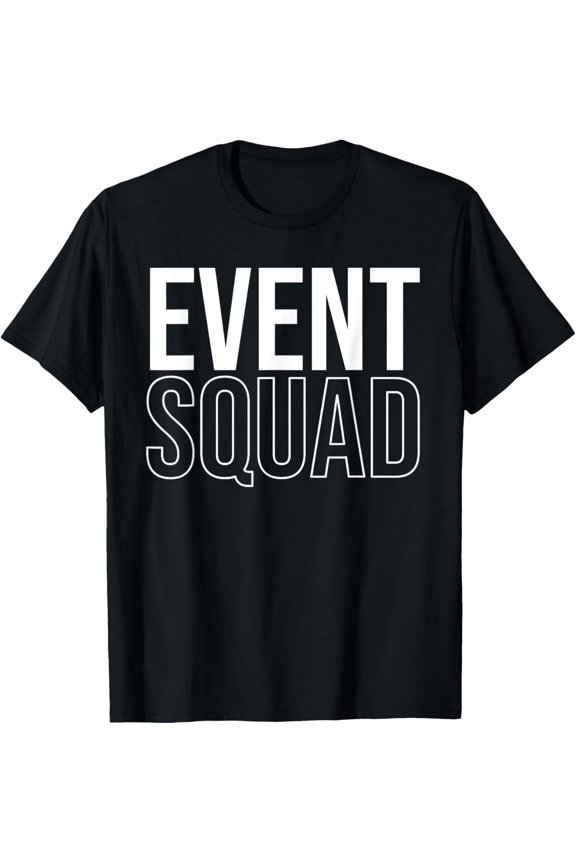 Exquisite and comfortable-Event Planning Squad Party Planning Event Staff T-Shirt