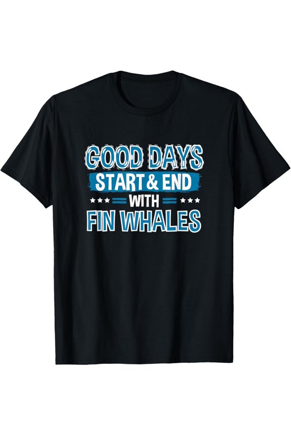 Exquisite and comfortable-FIN WHALES Lover Clothes Animal Quote Gift Fin Whale T-Shirt