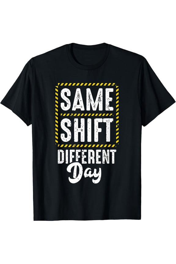 Exquisite and comfortable-Factory Worker Profession Funny Constructor Shift Humor T-Shirt