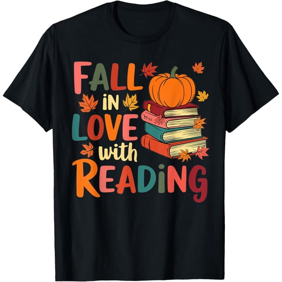 Exquisite and comfortable-Fall In Love With Reading Autumn Thanksgiving Shirt Teacher T-Shirt