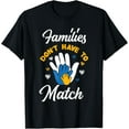 thumbnail image 1 of Exquisite and comfortable-Families Don't Have To Match Adopted Children Adoption Day T-Shirt, 1 of 4