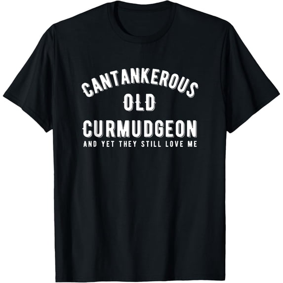 Exquisite and comfortable-Father's Day Gift Angry Grandpa - Grumpy Old Man Dad T Shirt T-Shirt