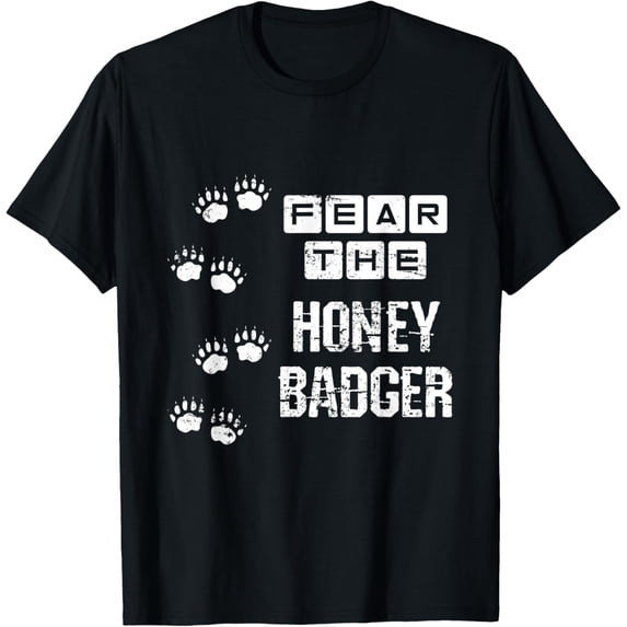 Exquisite and comfortable-Fear The Honey Badger T-Shirt
