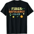 thumbnail image 1 of Exquisite and comfortable-Fiber Deficiency Club Fiber Nutrient T-Shirt, 1 of 4