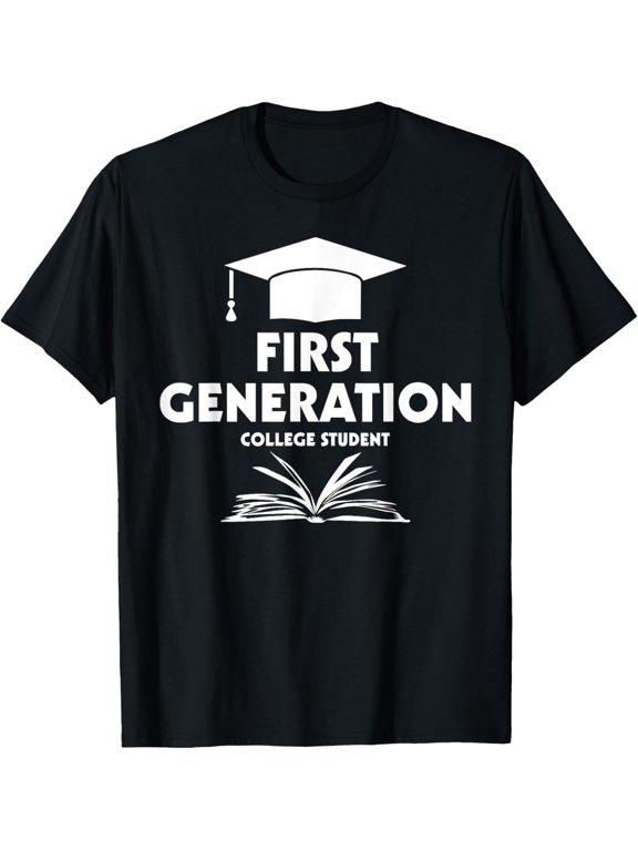 Exquisite and comfortable-First Generation College Student T Shirt T-Shirt