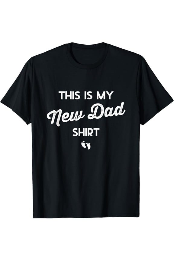 Exquisite and comfortable-First Time Father Gifts Expecting This Is My New Dad Shirt T-Shirt