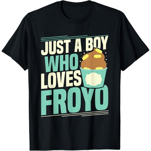 Exquisite and comfortable-Froyo Frozen Yogurt Design for a Froyo lover T-Shirt