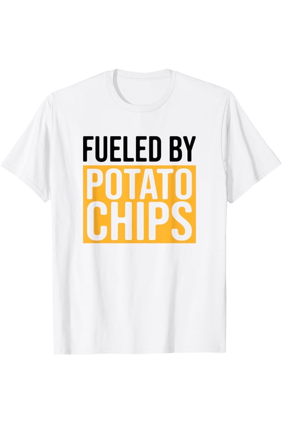Exquisite and comfortable-Fueled By Potato Chips, Funny Potato Chip T-Shirt